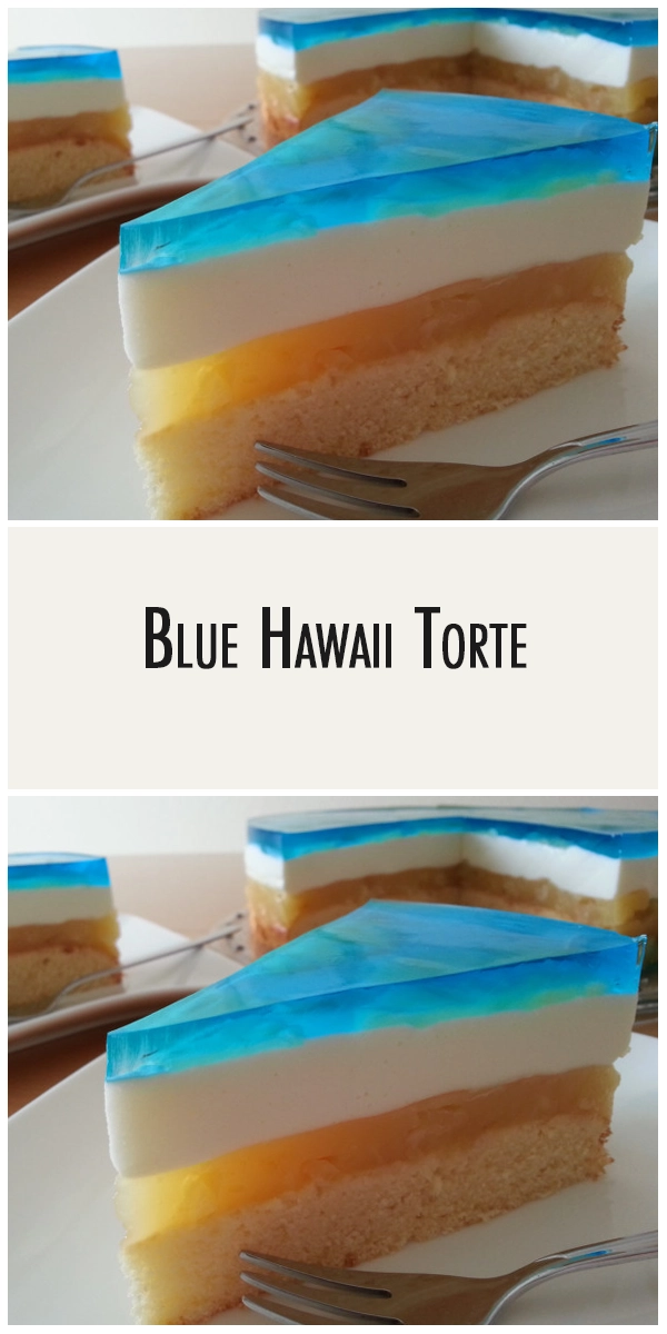 Rezept für eine erfrischende Blue Hawaii Torte 🥰