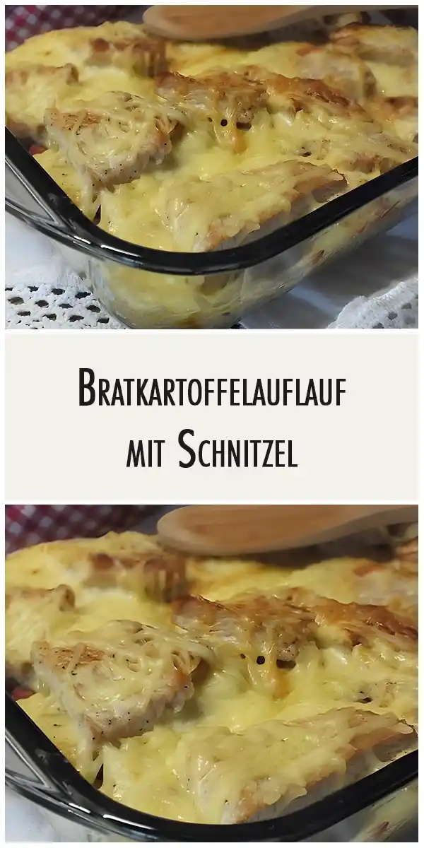 Bratkartoffelauflauf mit Schnitzel