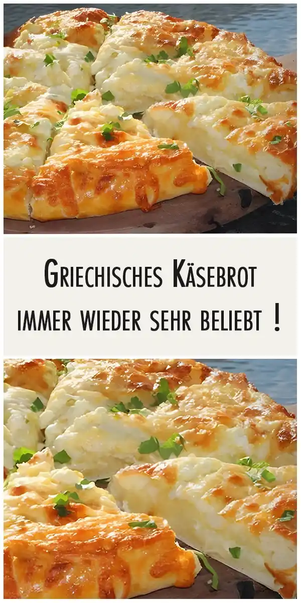Griechisches Käsebrot, immer wieder sehr beliebt Griechisches Käsebrot, immer wieder sehr beliebt