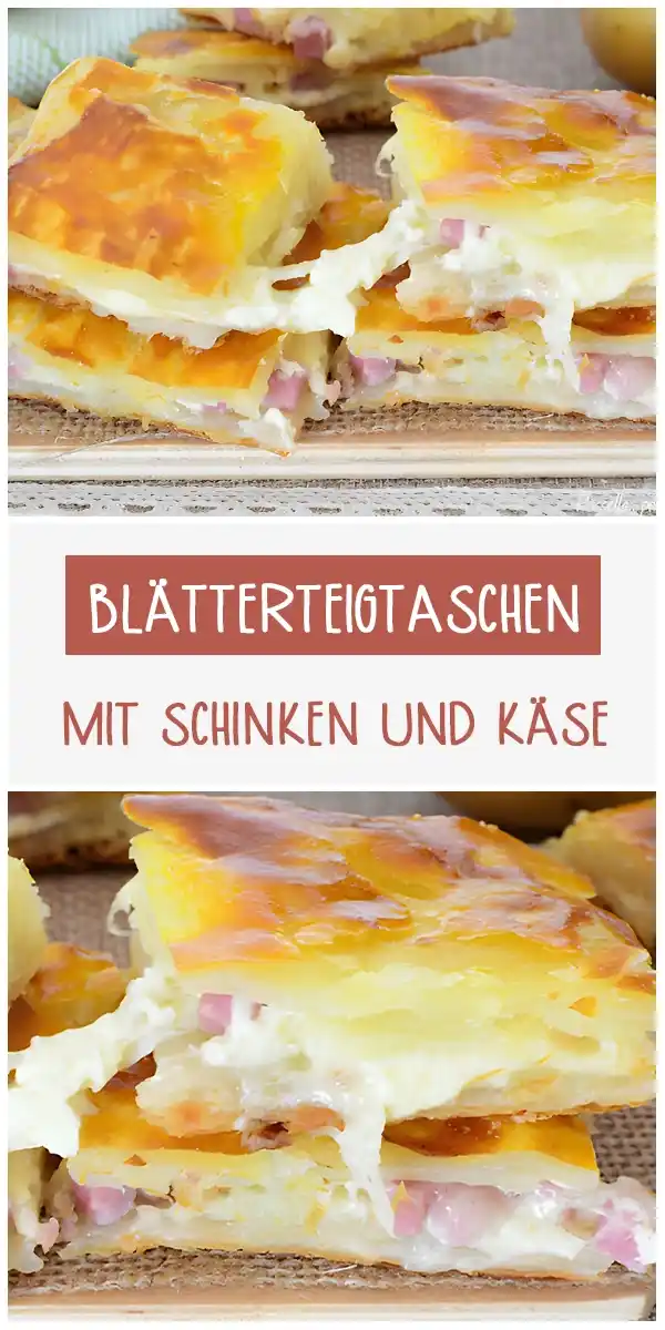 BLÄTTERTEIGTASCHEN MIT SCHINKEN UND KÄSE 1 BLÄTTERTEIGTASCHEN MIT SCHINKEN UND KÄSE