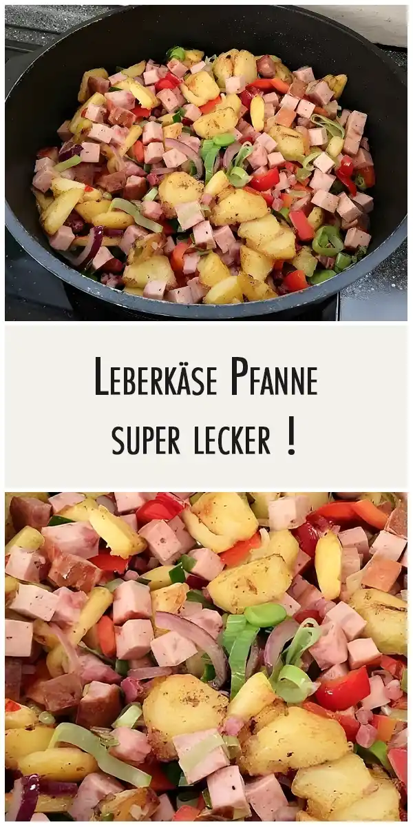 Leberkäse Pfanne, super lecker ! 1 Leberkäse Pfanne, super lecker !
