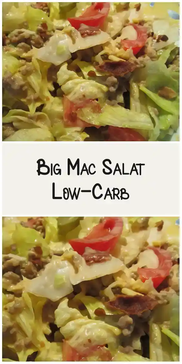 Big Mac Salat Low-Carb 1 Big Mac Salat Low Carb