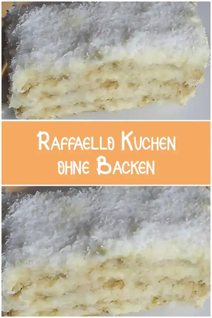 Raffaello Kuchen ohne Backen