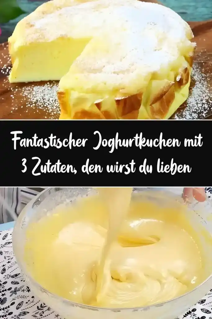 Fantastischer Joghurtkuchen mit 3 Zutaten, den wirst du lieben 1 Fantastischer Joghurtkuchen mit 3 Zutaten den wirst du lieben