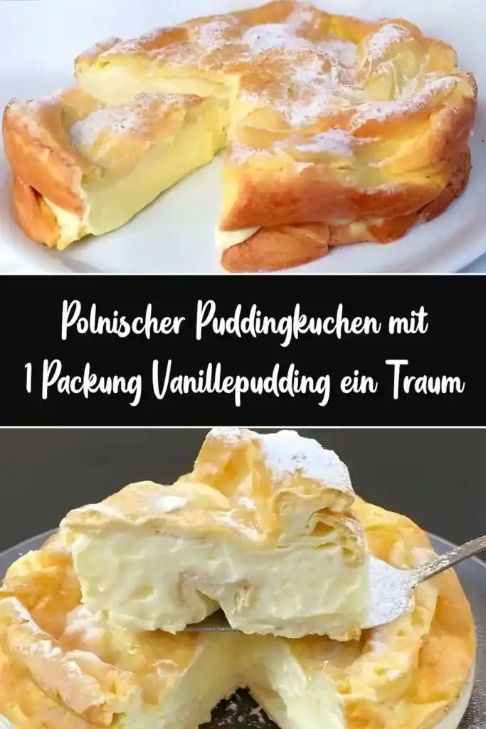 Polnischer Puddingkuchen mit 1 Packung Vanillepudding ein Traum