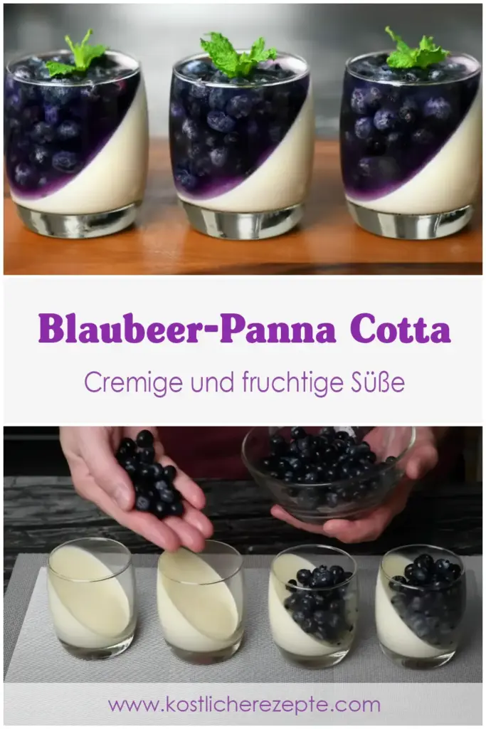 Blaubeer-Panna Cotta Cremige und fruchtige Süße 1 Blaubeer Panna Cotta Cremige und fruchtige Suesse