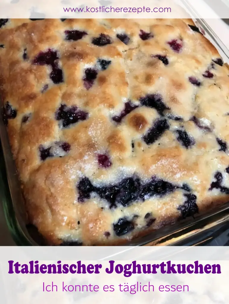 Italienischer Joghurtkuchen mit Heidelbeeren in wenigen Minuten 1 Italienischer Joghurtkuchen mit Heidelbeeren in wenigen Minuten