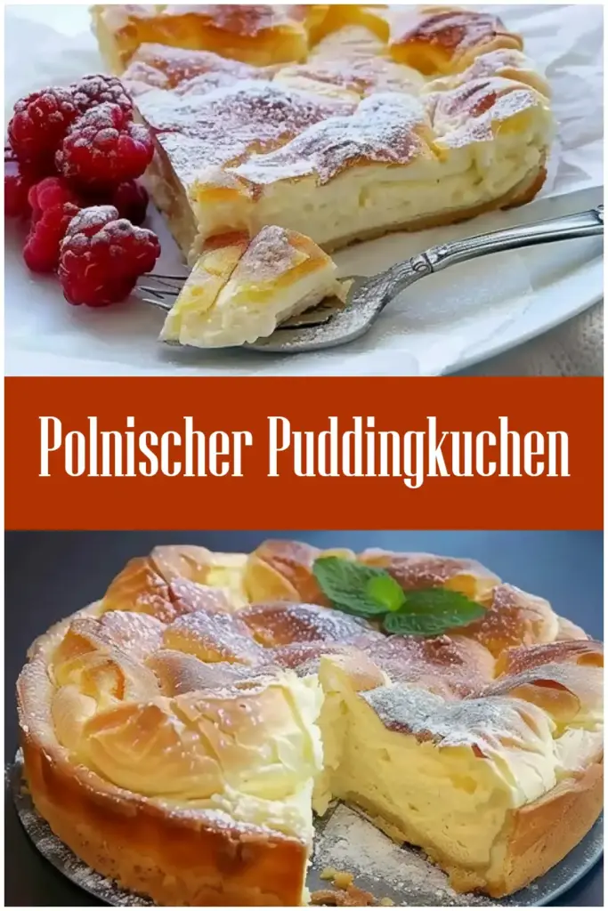 Polnischer Puddingkuchen 1 Polnischer Puddingkuchen
