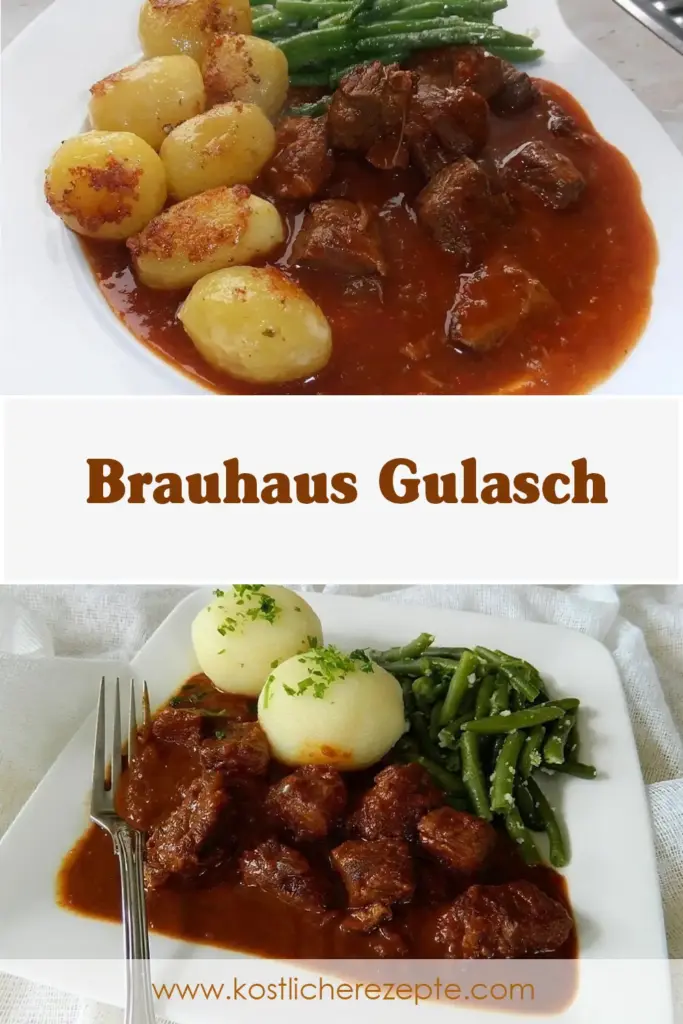7 Schritte zum köstlichen Brauhaus Gulasch 1 Brauhaus Gulasch