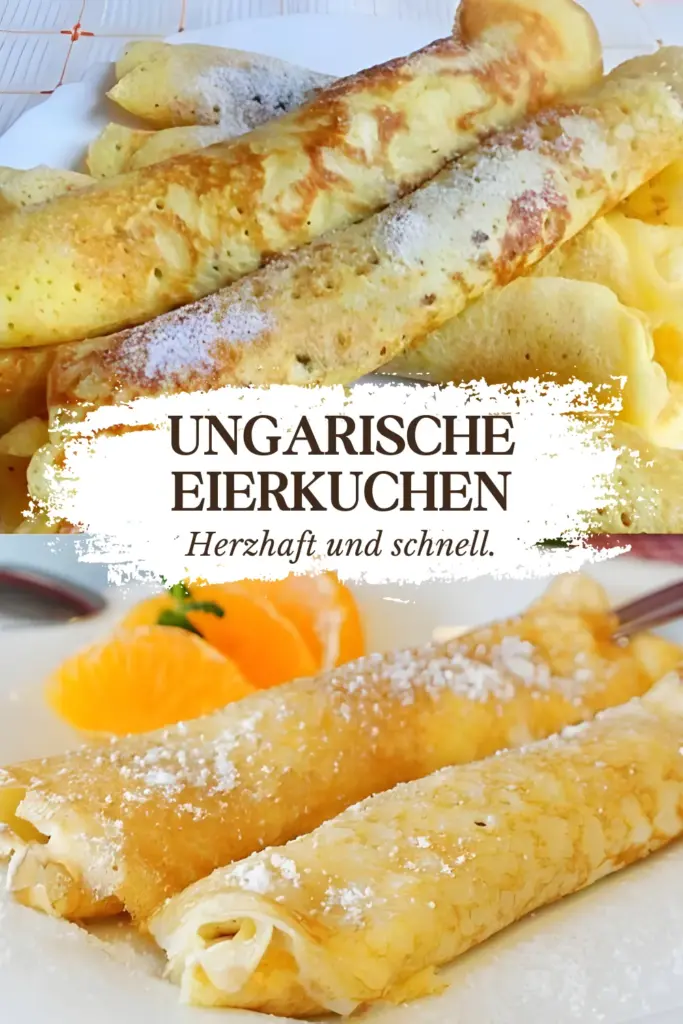 Ungarische Eierkuchen die ich immer backe in 5 Minuten 1 Ungarische Eierkuchen die ich immer backe in 5 Minuten