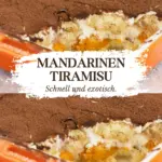Mandarinen Tiramisu in 5 Minuten gezaubert