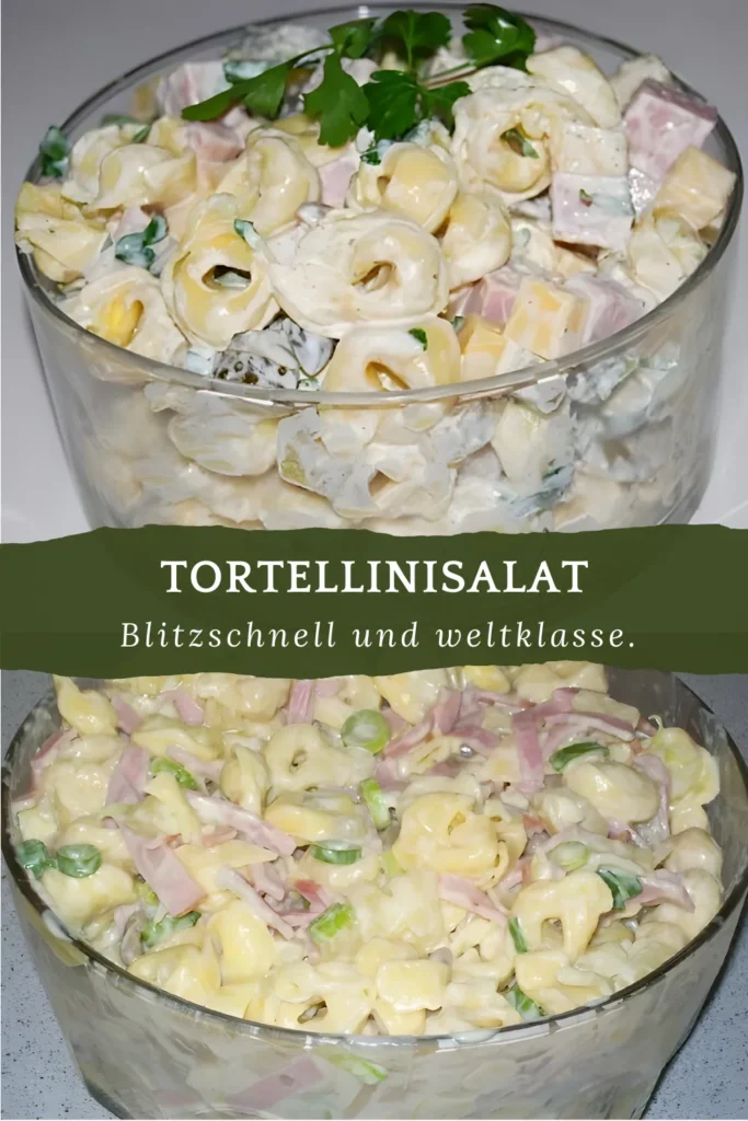 Der leckerste Tortellinisalat auf der Welt ein Blitzrezept