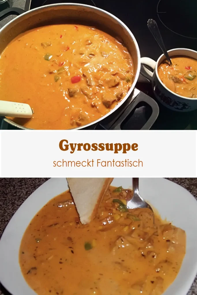 Gyrossuppe schmeckt Fantastisch