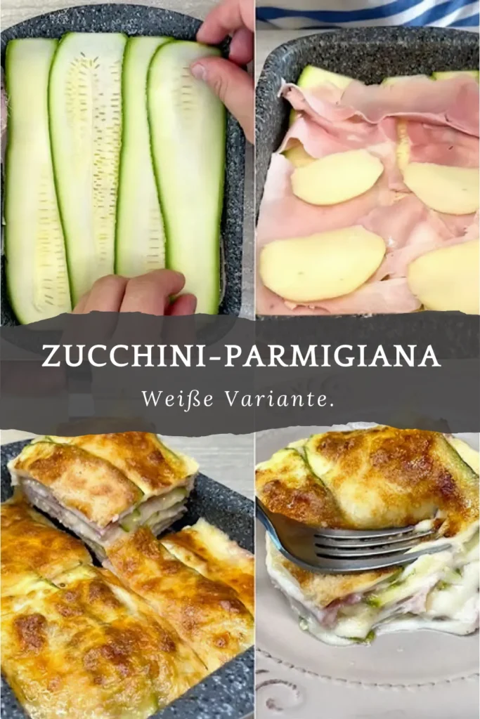 Cremige Weiße Zucchini-Parmigiana Sommergenuss 1 Weise Zucchini Parmigiana