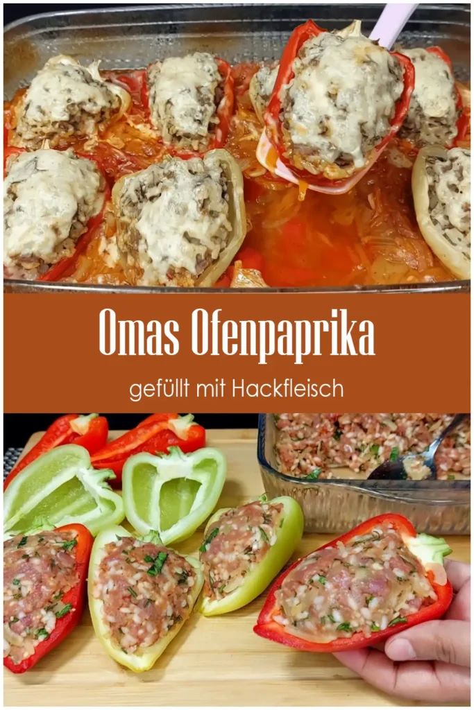 Feurige Ofenpaprika für Himmlischen Genuss 1 Omas Ofenpaprika gefullt mit Hackfleisch schmeckt wahnsinnig lecker