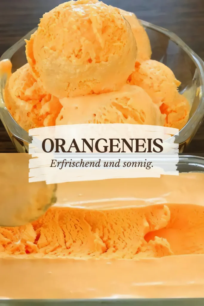 Orangeneis ohne Eismaschine 1 Orangeneis ohne Eismaschine ein Muss im Sommer